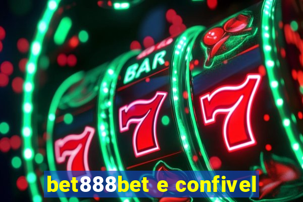 bet888bet e confivel